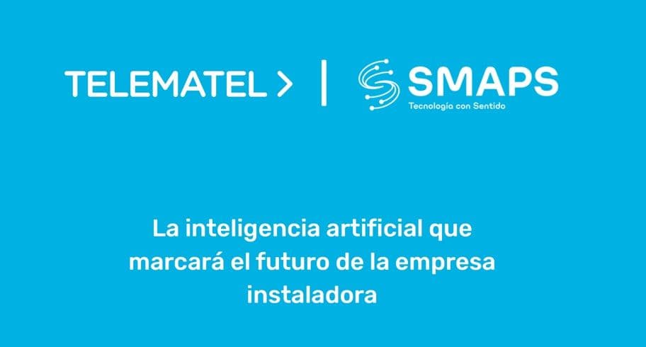 Jornada Telematel y SMAPS sobre inteligencia artificial para empresa instaladora.